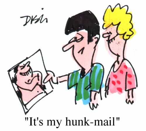 "It's my hunk-mail"