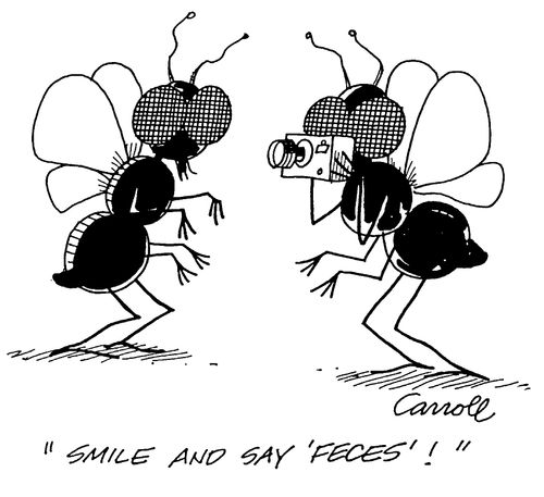 "Smile and say 'Feces'!"