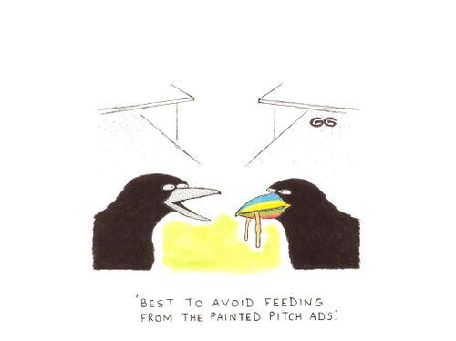 "Best to avoid feeding from the painted pitch ads."
