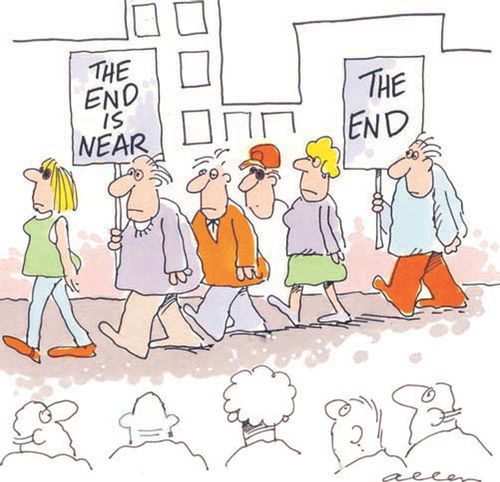 Demonstration - sign with 'The end is near', last man holds sign 'The end'.