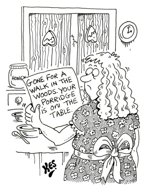 Goldilocks reads note from three bears: Gone for a walk in the woods. Your porridge is on the table.