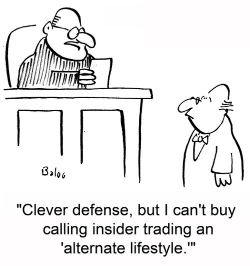 'Clever defense, but I can't buy calling insider trading an 'alternate lifestyle.''