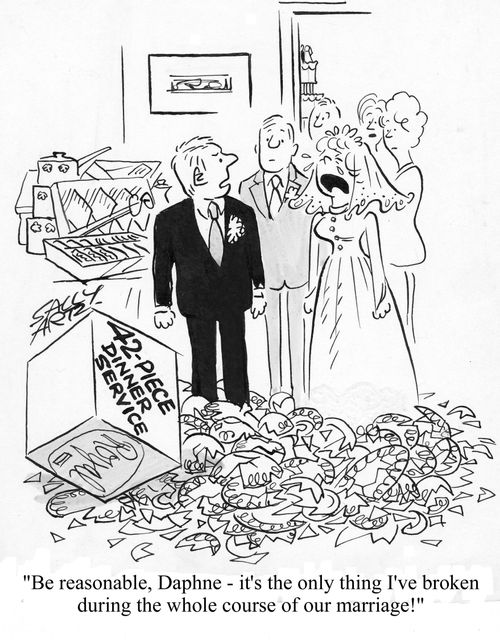 'Be reasonable, Daphne - It's the only thing I've broken during the whole course of our marriage!'