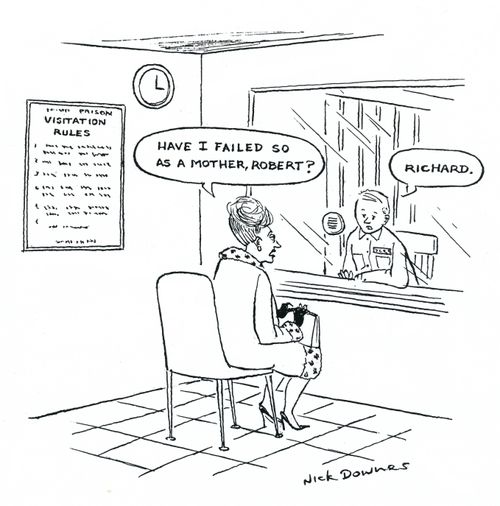 'Have I failed so as a mother, Robert?'