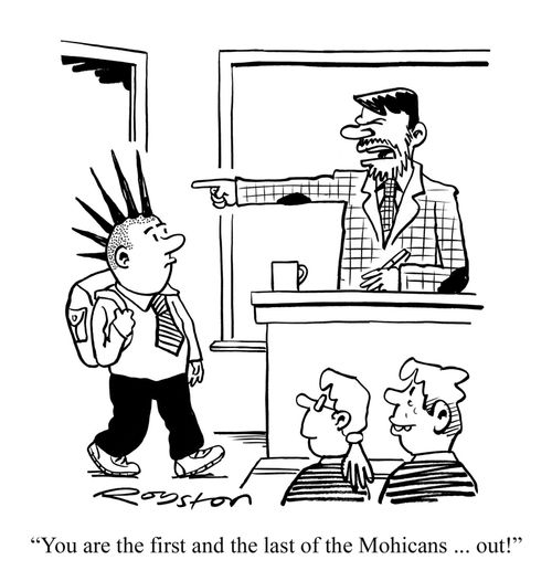 'You are the first and the last of the Mohicans ... out!'