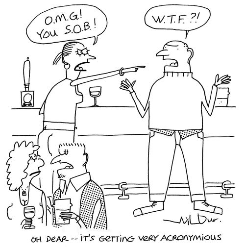 'Oh dear - it's getting very acronymious.'