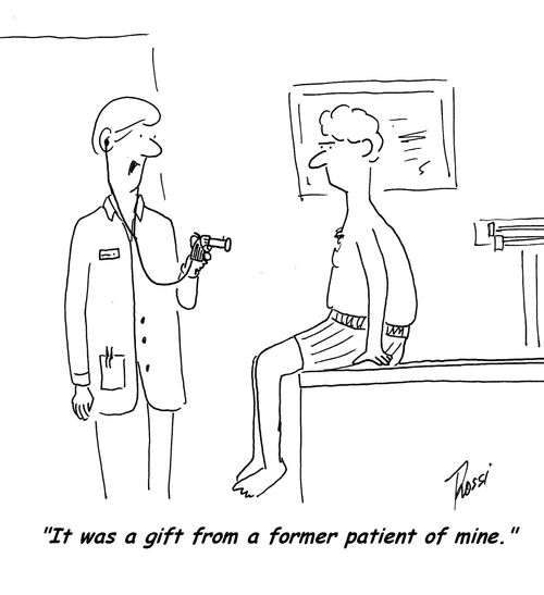 'It was a gift from a former patient of mine.'