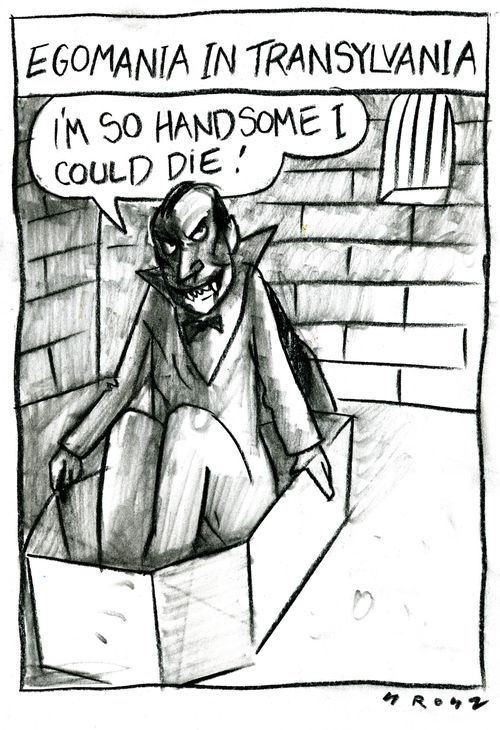'Egomania in Transylvania.'