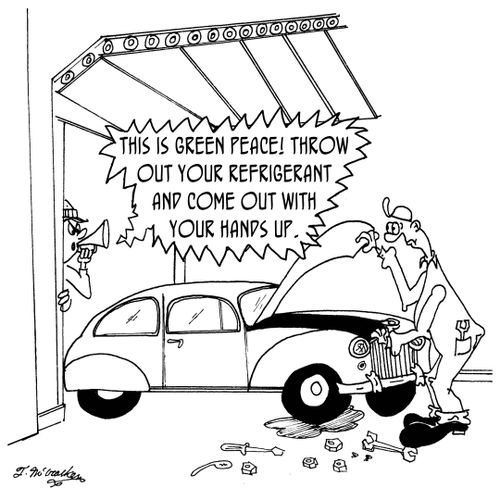 'This is Green Peace! Throw out your refrigerant and come out with your hands up.'