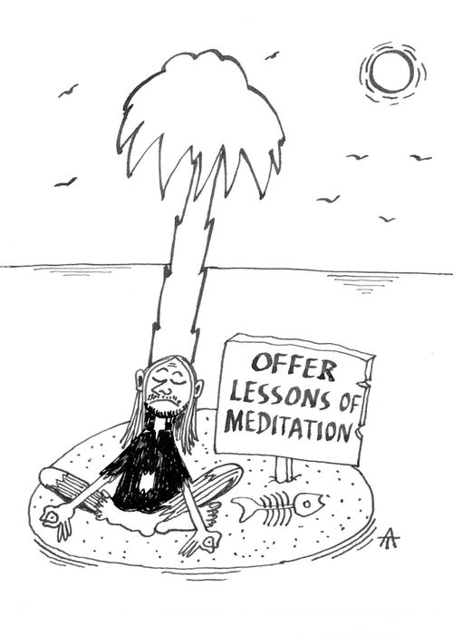 Desert Island: 'Offer Lessons of Meditation.'