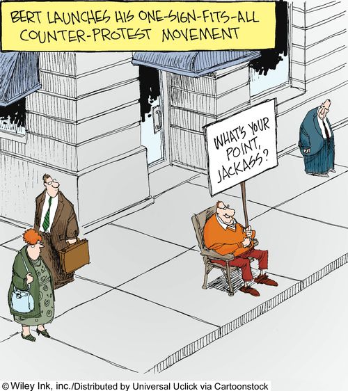 Bert launches his one-sign-fits-all counter-protest movement: 'What's your point jackass?'