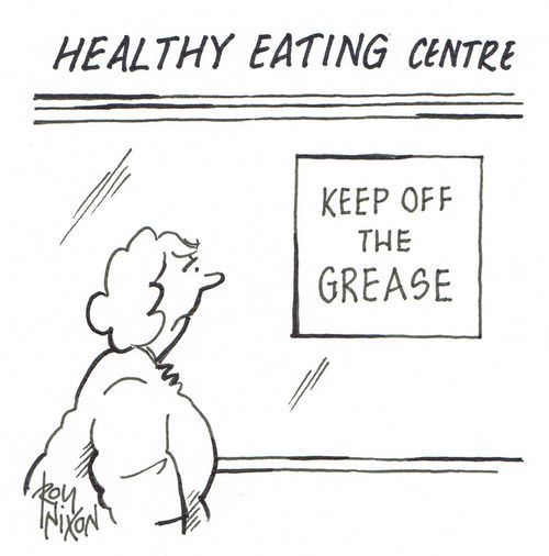 Healthy Eating Centre Notice - Keep off the grease.