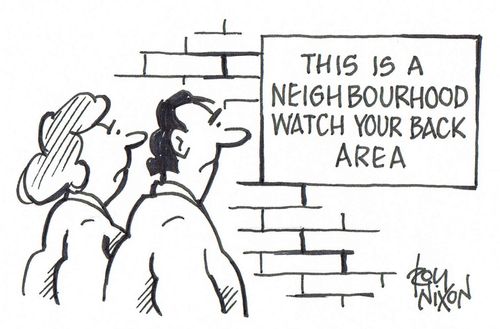 Notice - This is a Neighbourhood Watch your Back Area.
