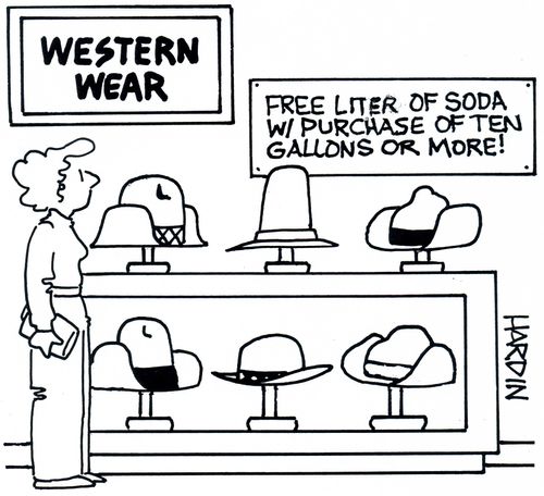 Western Wear: Free liter of soda w/ purchase of ten gallons or more.