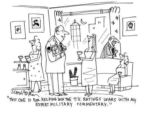 'This one is for helping win the T.V. ratings wars with my expert military commentry.'