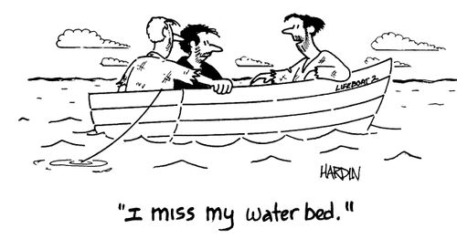 'I miss my water bed.'