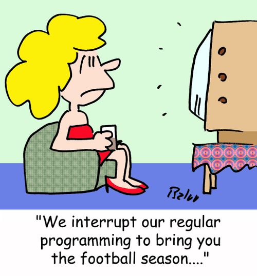 'We interrupt our regular programming to bring you the football season....'