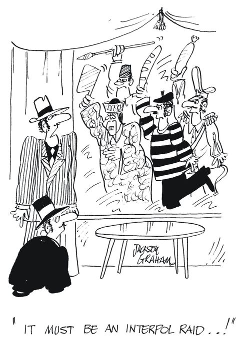 'It must be an Interpol raid....!'