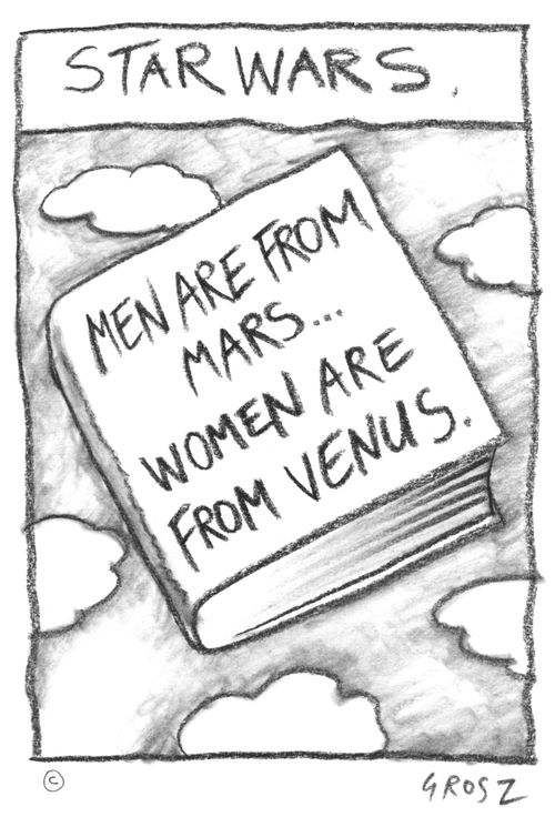 Men are from Mars, Women are from Venus