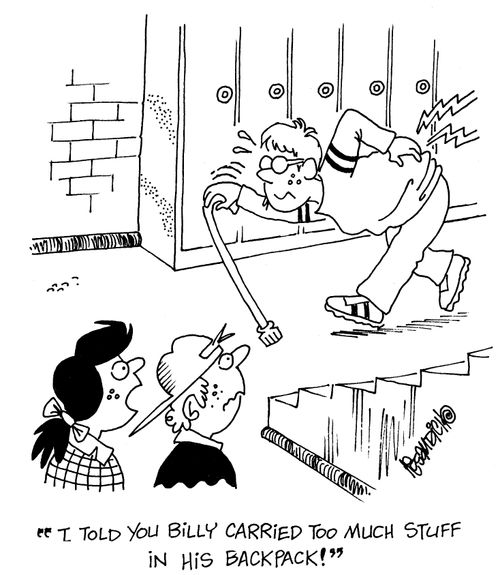 "I told you Bill carried too much stuff in his backpack!"