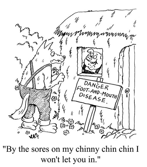 "By the sores on my chinny, chin, chin I won't let you in!"