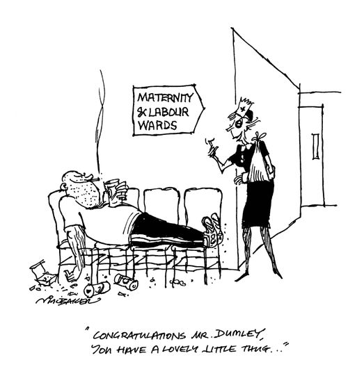 'Congratulations Mr. Dumley, you have a lovely little thing...'