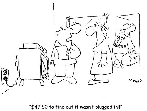 '$47.50 to find out it wasn't plugged in!!'