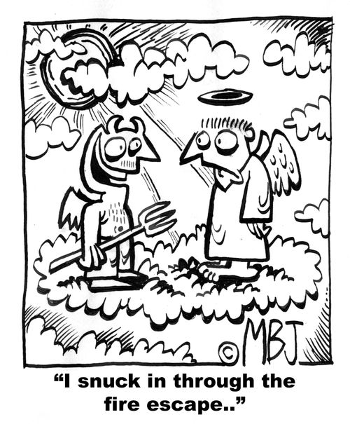 Devil in heaven, 'I snuck in through the fire escape..'