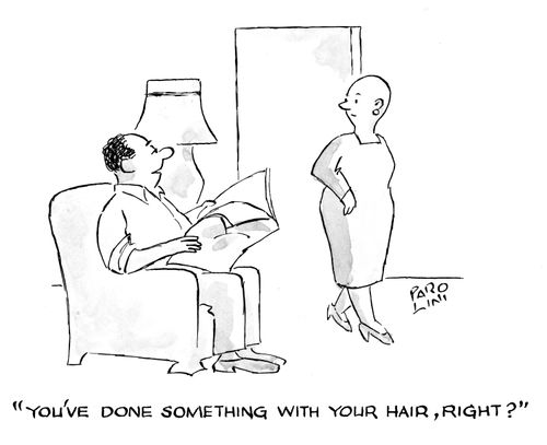 'You've done something with your hair, right?'