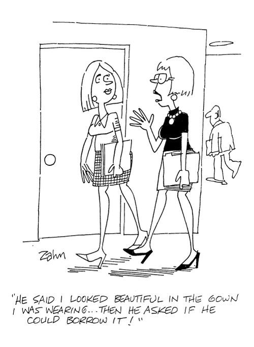 'He said I looked beautiful in the gown I was wearing...then he asked if he could borrow it!'