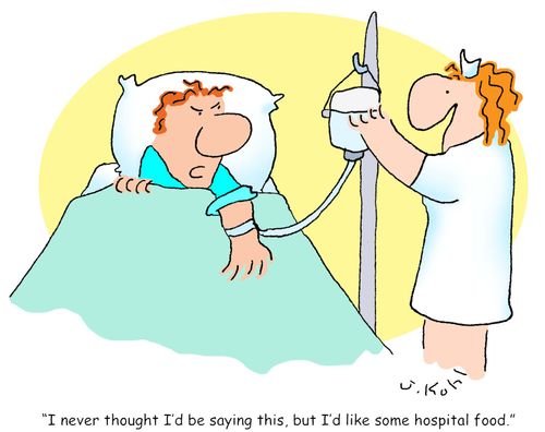 "I never thought I'd be saying this, but I'd like some hospital food."