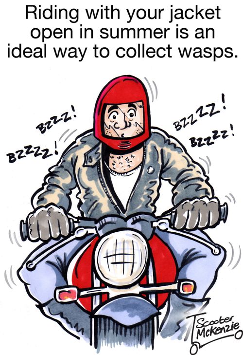 Riding with your jacket open in summer is an ideal way to collect wasps,