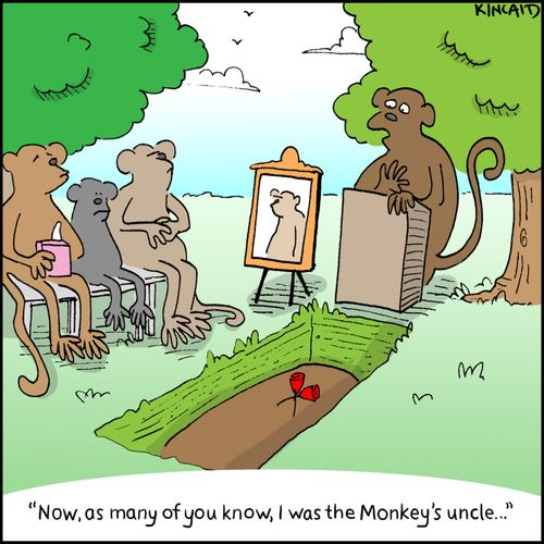 'Now, as many of you know, I was the Monkey's uncle...'