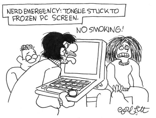 Nerd emergency: tongue stuck to frozen PC screen.