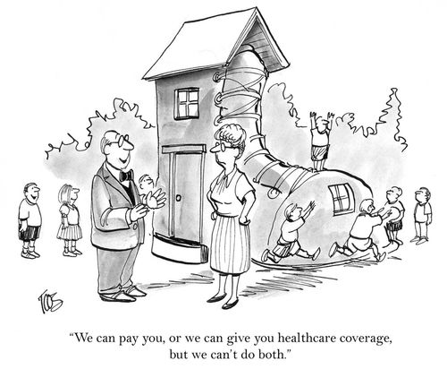 'We can pay you, or we can give you healthcare coverage, but we can't do both.'