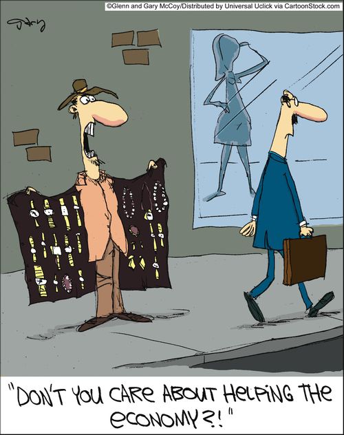 'Don't you care about helping the economy?!'