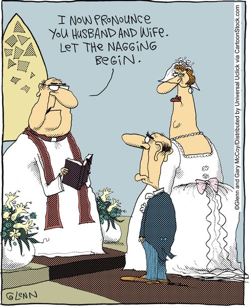 'I now pronounce you husband and wife. Let the nagging begin.'