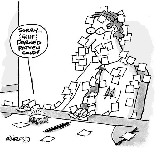 'Sorry...(sniff)...Darned rotten cold!'