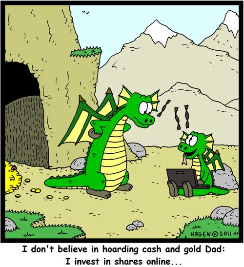 'I don't believe in hoarding cash and gold Dad: I invest in shares online...'