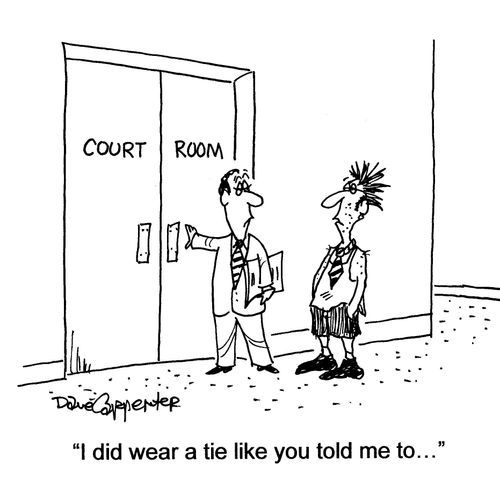 'I did wear a tie like you told me to...'