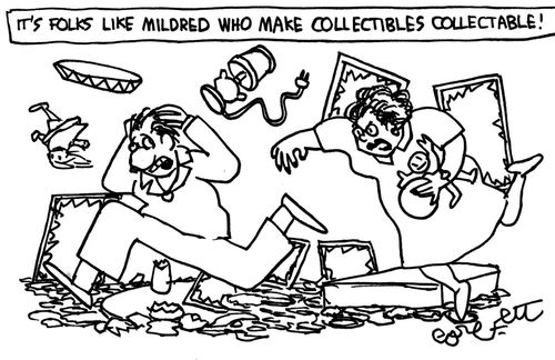 It's folks like Mildred who make collectibles collectable!