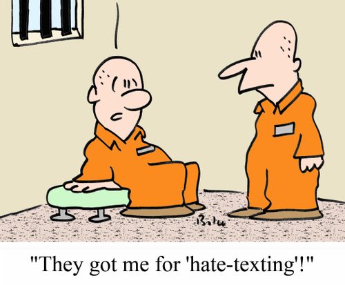'They got me for 'hate-texting.''