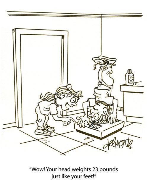 'Wow! Your head weights 23 pounds just like your feet!'