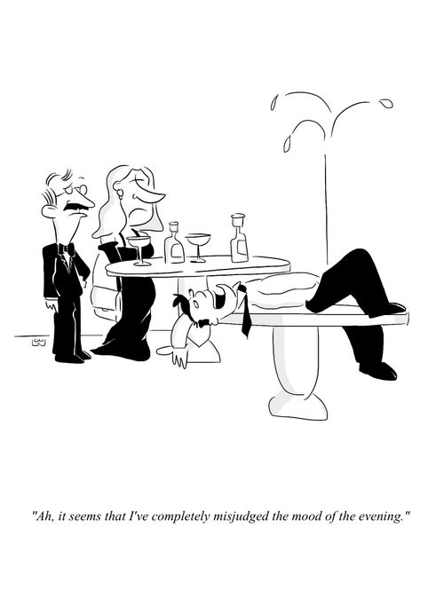 'Ah, it seems that I've completely misjudged the mood of the evening.'