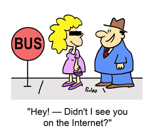 'Hey! — Didn't I see you on the Internet?'
