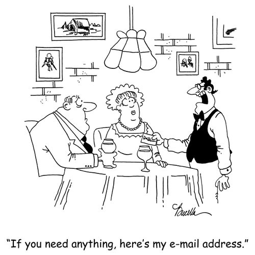 'If you need anything, here's my e-mail address.'