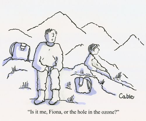 'Is it me, Fiona, or the hole in the ozone?'
