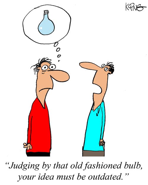 'Judging by that old fashioned light bulb, your idea must be outdated.'