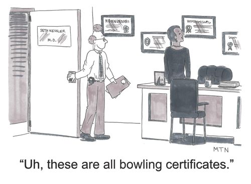 "Uh, these are all bowling certificates."