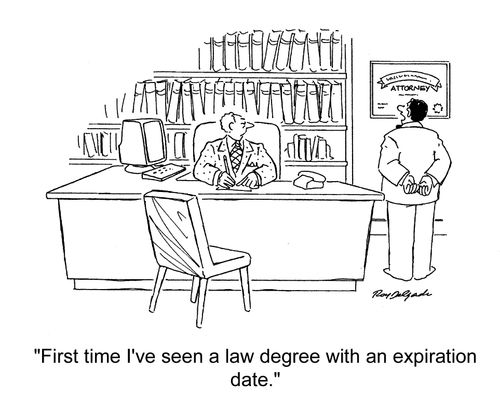 'First time I've seen a law degree with an expiration date.'